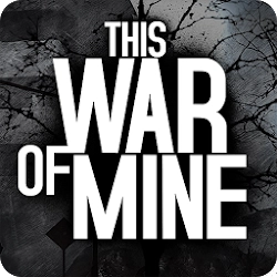 This War of Mine [Unlocked]